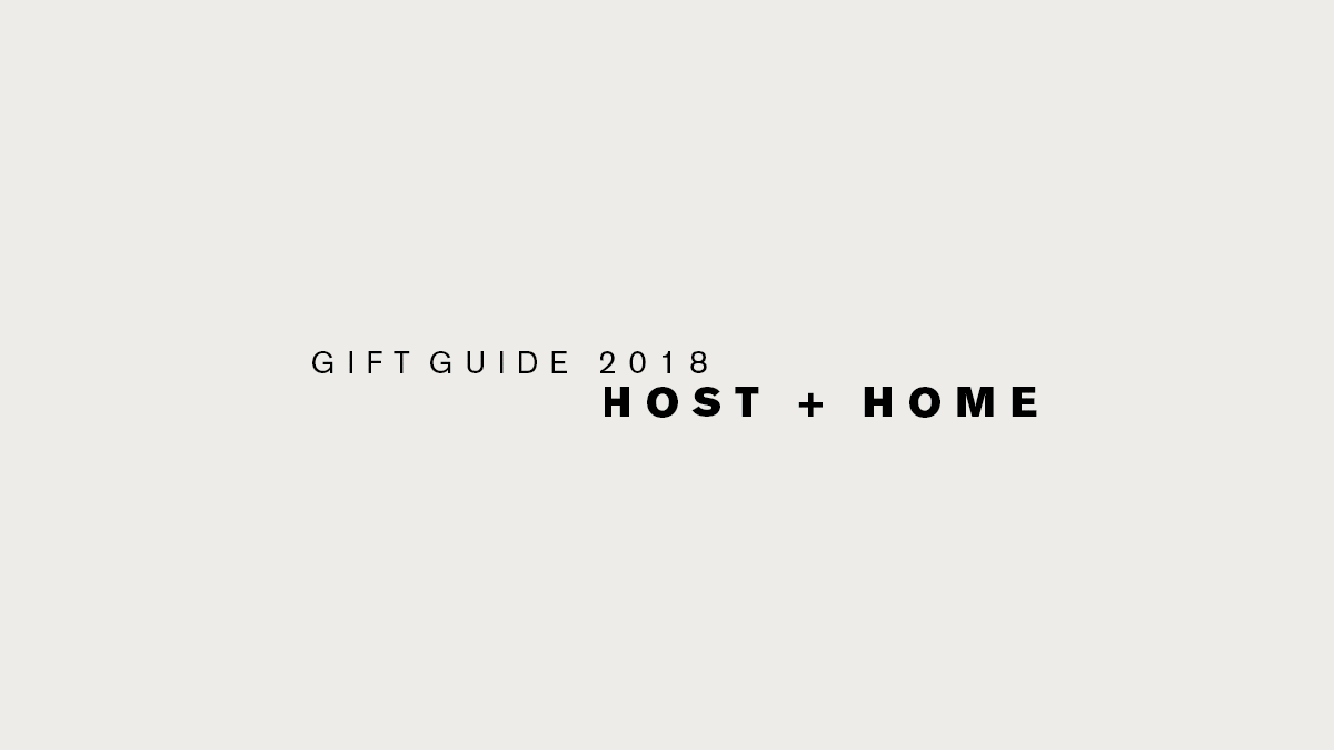 Gift Guide 2018 – Host and Home – Happy Mundane | Jonathan Lo